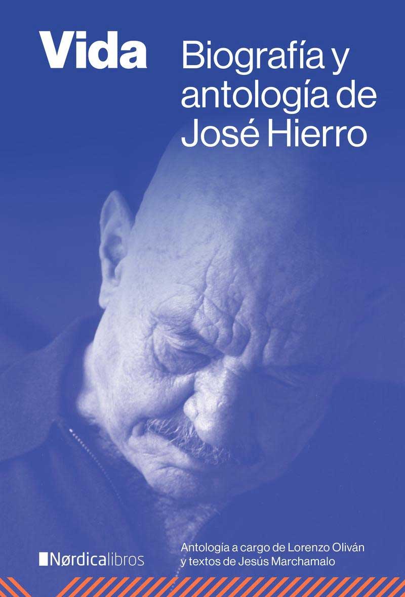 Portada de Vida, biografía y antología de José Hierro