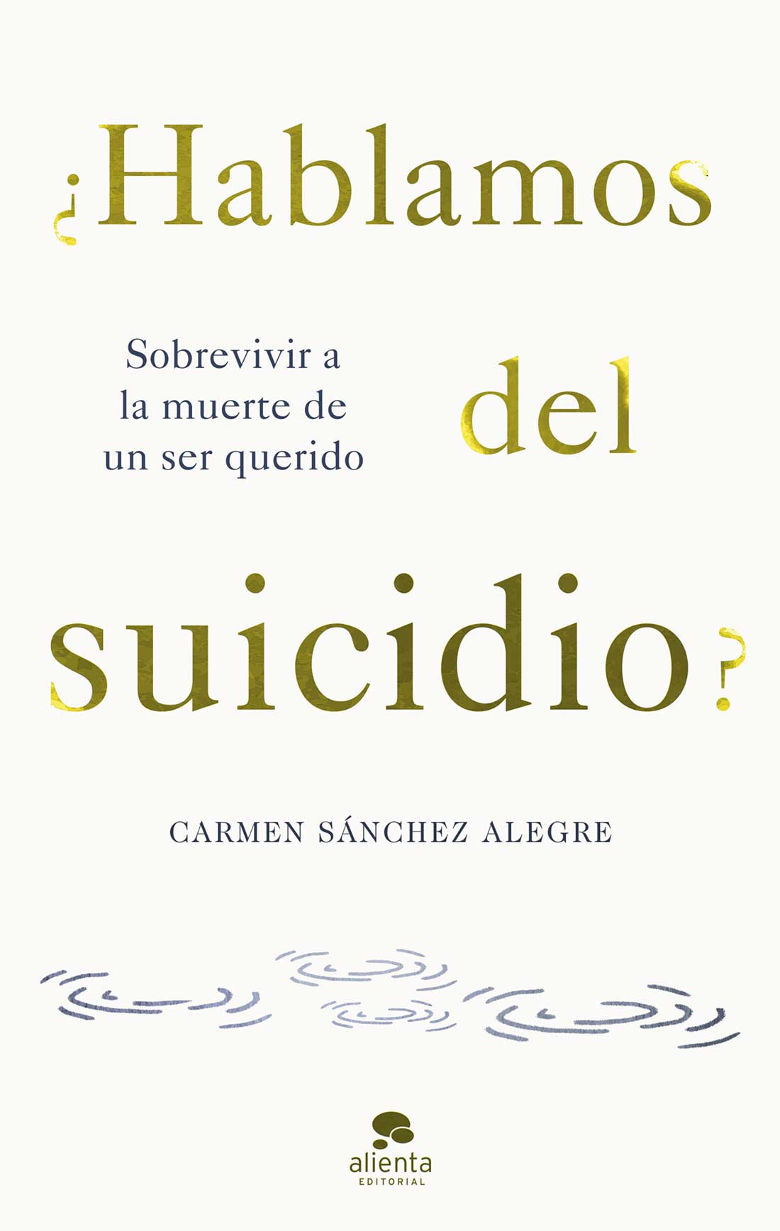 Portada ¿Hablamos del suicidio? Alienta editorial