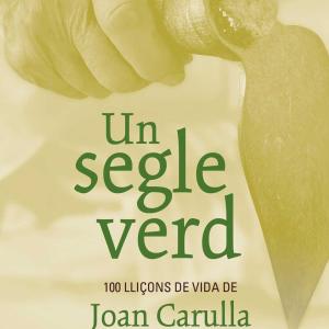 Portada Un Segle Verd de Joan Carulla (2023). Pagès Editors