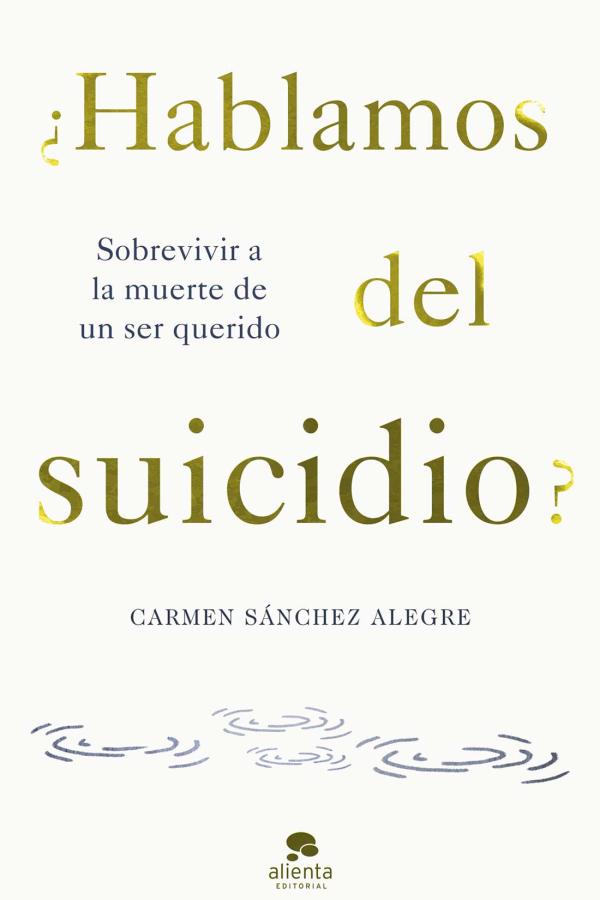 Portada ¿Hablamos del suicidio? Alienta editorial