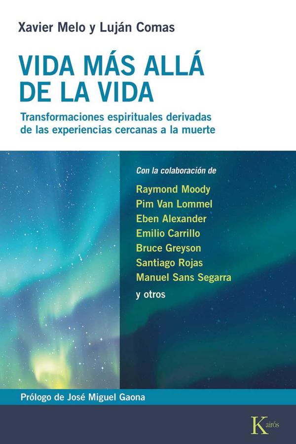 Portada libro Vida más allá de la Vida (2025) de Xavier Melo y Luján Comas (Editorial Kairós)